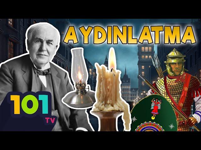 Aydınlatma Bilimi | Tarih 101