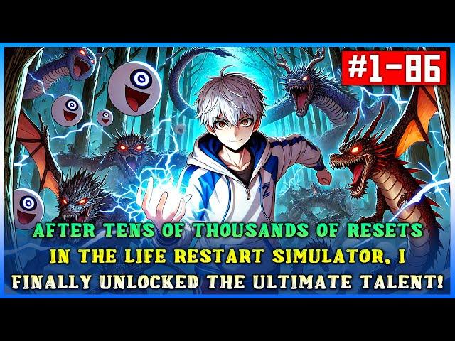 After System Activation, I Reset Countless Times and Unlocked the Ultimate Talent!