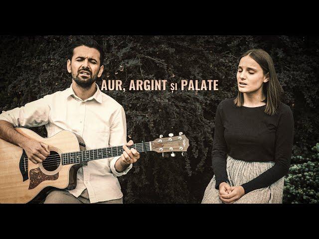 LOURDES și Cătălin Ciuculescu - Aur, Argint și Palate [Acustic]