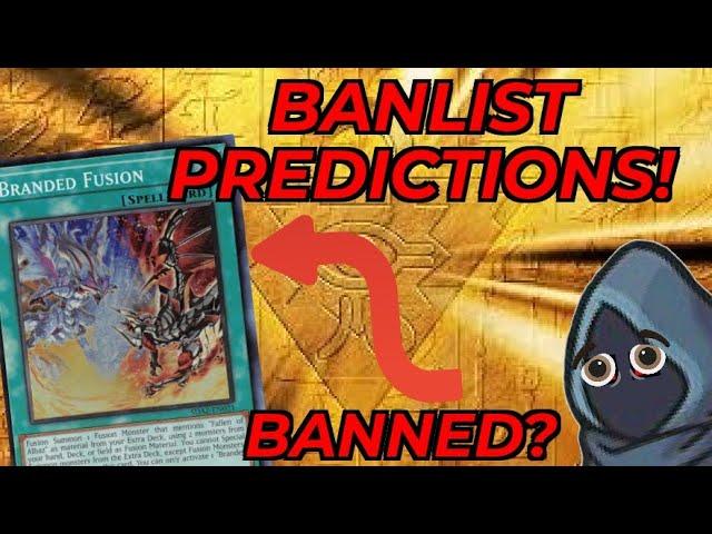 BANLIST PREDICTION JUNE 2024! Yu-Gi-Oh! BANNING Branded Fusion?!