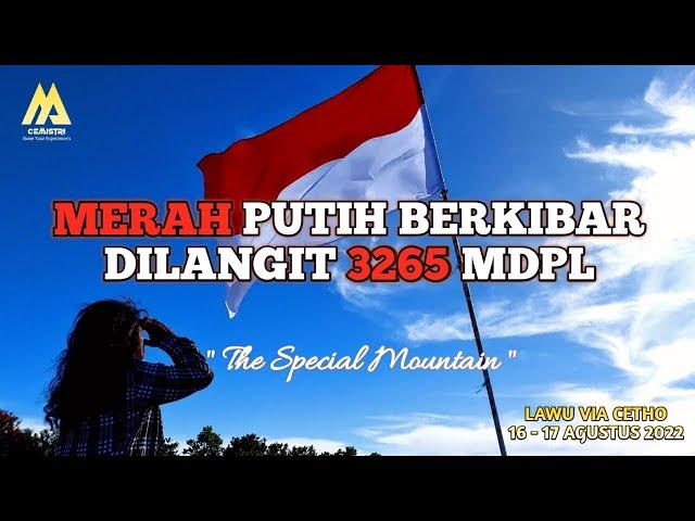 MERAH PUTIH BERKIBAR DILANGIT 3265 MDPL‼️ PENDAKIAN GUNUNG LAWU VIA CETHO AGUSTUS 2022 #02