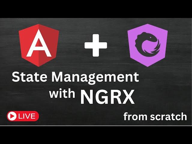 Angular state management NgRx | Live Session