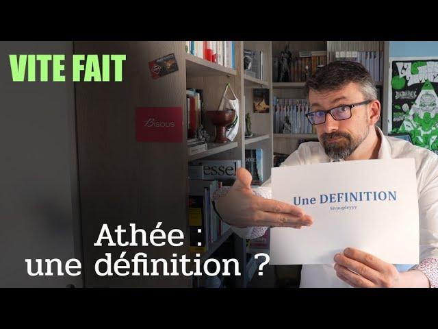 Athéisme : un problème de définition [Vite Fait]