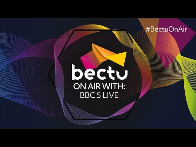 Bectu members on redundancy - #BectuOnAir with BBC 5 Live | (August 2020) | BECTU