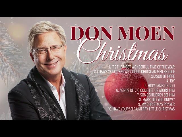 Don Moen Ultimate Christmas Playlist  Best Christmas Songs 2024