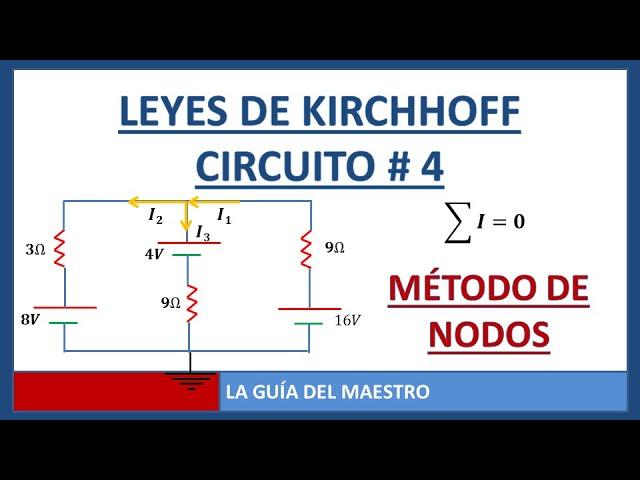 Leyes de kirchhoff (método de nodos)