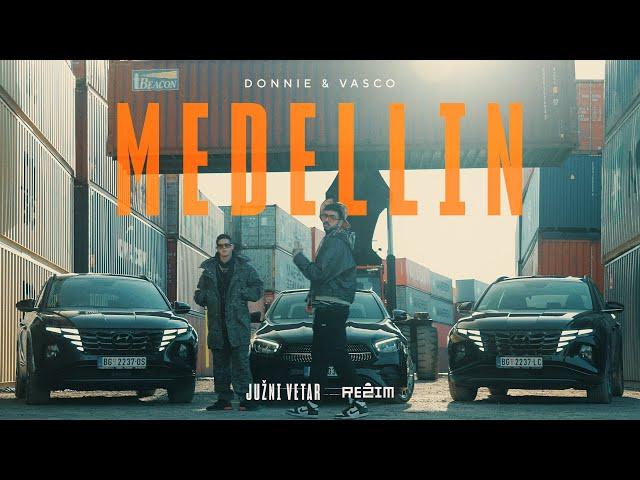 DONNIE X VASCO - MEDELLIN (JUŽNI VETAR OFFICIAL VIDEO)