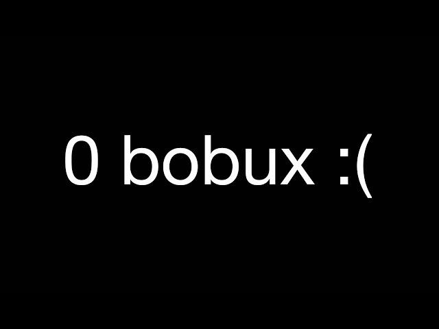 0 bobux