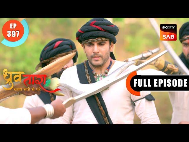 Mahaveer Aur Tara Ki Ladai | Dhruv Tara - Samay Sadi Se Pare | Ep 397 | Full Episode | 3 June 2024