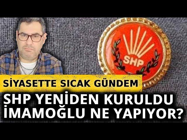 SHP yeniden kuruldu: Kılıçdaroğlu'nun etkisi var mı?