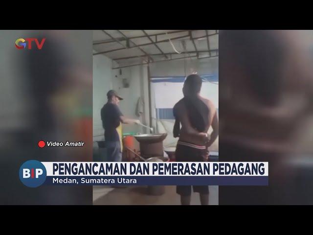 Polsek Medan Timur Tangkap Pengancam dan Pemerasan Pedagang, Pelaku Kerap Minta Uang  - BIP 24/05