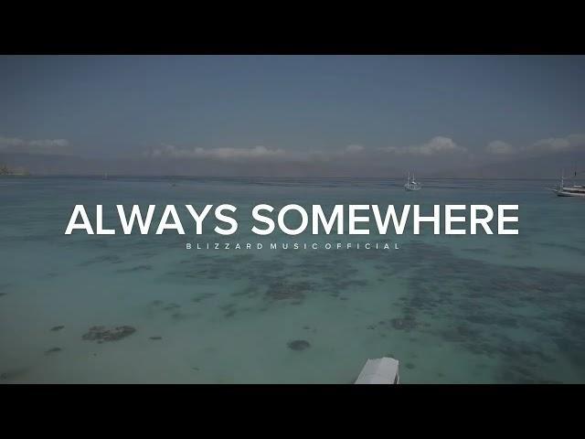 TRAP BLIZZARD AUDIO | ALWAYS SOMEWHERE | BY 69 PROJECT