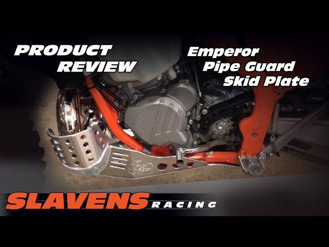 Emperor Pipe Guard Skid Plate - Product Review - Dirt Bike Skid Plate