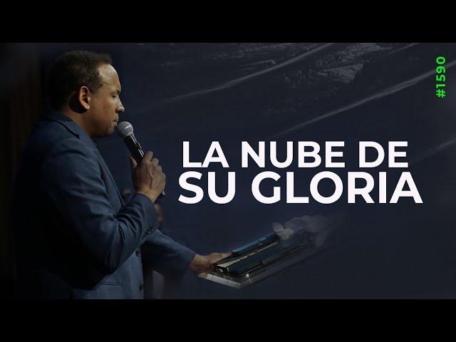 La Nube de Su Gloria | Pastor Juan Carlos Harrigan |1590