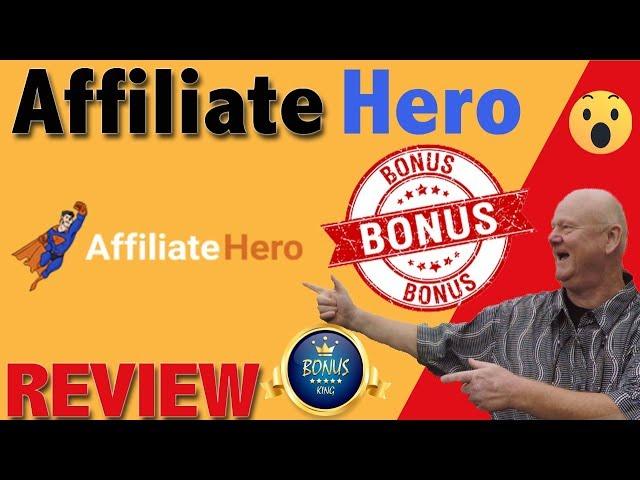 Affiliate Hero Review With Custom Bonuses 𝐁𝐞𝐬𝐭 𝐁𝐨𝐧𝐮𝐬 𝐊𝐢𝐧𝐠