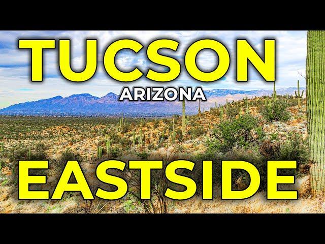 Eastside Tucson Arizona | Great Place to Live!