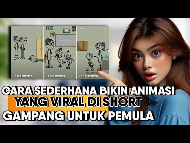 TERNYATA SEGAMPANG INI‼️ Cara Bikin Animasi VIRAL SHORT | Tutorial Youtuber Pemula