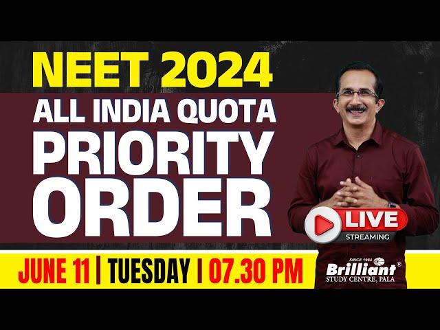 NEET 2024 | All India Quota Priority Order | 11/06/2024 | 7:30 PM Owards