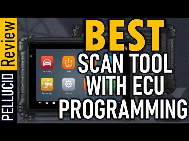  Top 5 Best Scan Tool With ECU Programming In 2024