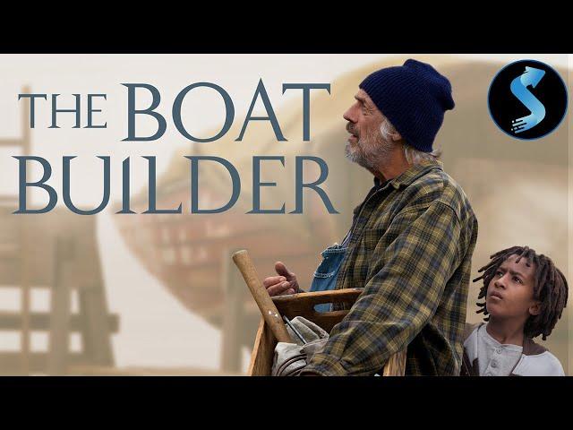 The Boat Builder | Full Family Movie | Christopher Lloyd | Tekola Cornetet | Jane Kaczmarek