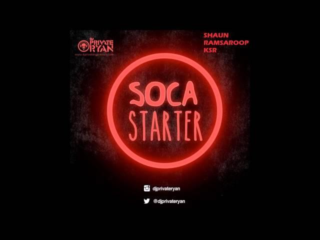 Dj Private Ryan - Soca Starter 2015