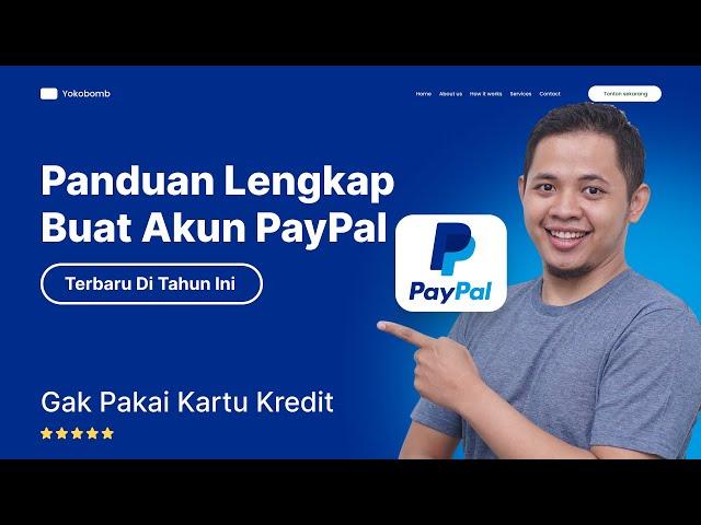 Cara Membuat Akun Paypal Terbaru 2024 - Lengkap Dari Awal