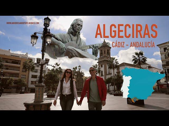 Qué ver en un viaje a Algeciras en la provincia de Cádiz  - España