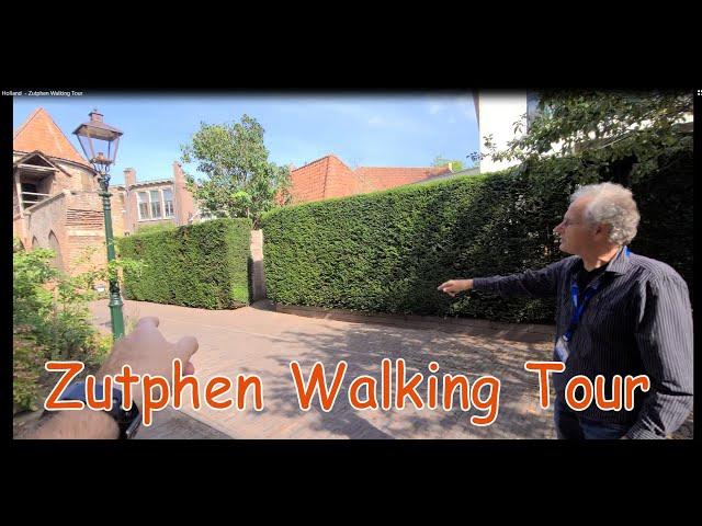 Holland - Zutphen Walking Tour