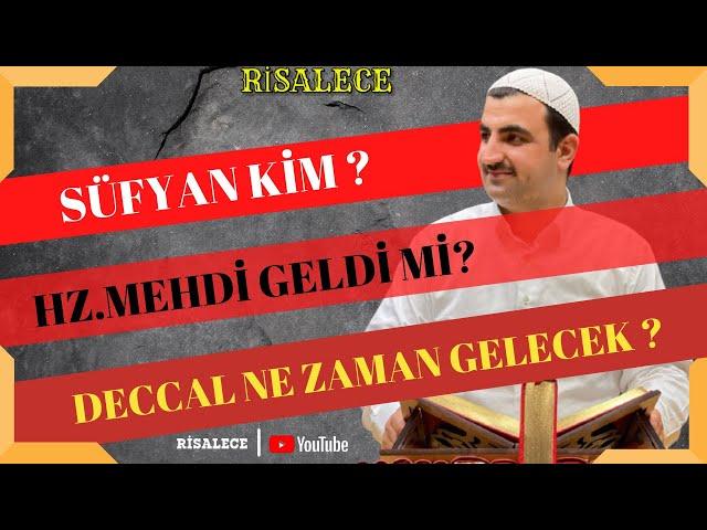 HZ.MEHDİ - SÜFYAN - DECCAL - HZ.İSA KİMDİR..? #deccal #süfyan #ahirzaman #mehdi