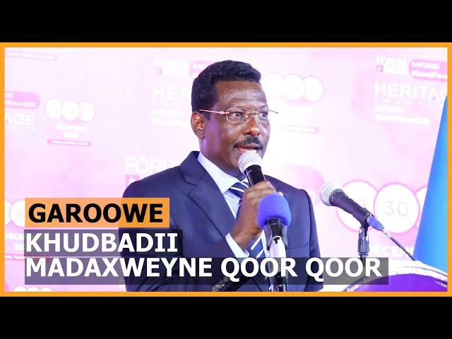 Khudbadii Madaxweyne Qoor Qoor Shirkii Garoowe