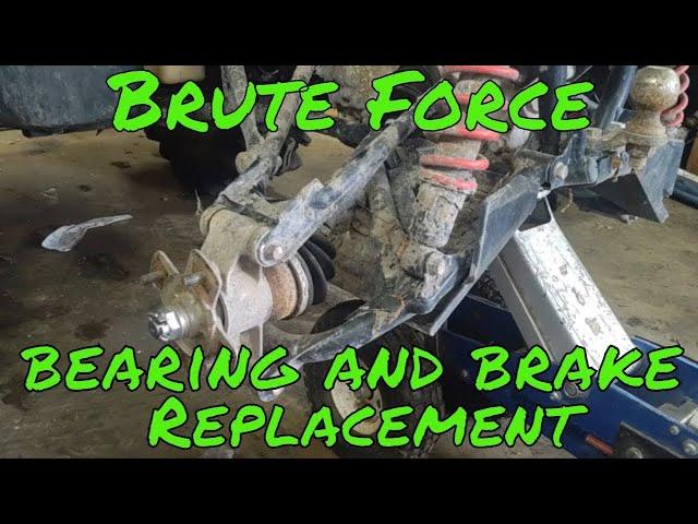 Kawasaki Brute Force Wheel Bearing and Brake replacement