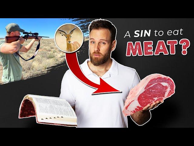 WHAT does the BIBLE SAY about EATING MEAT??