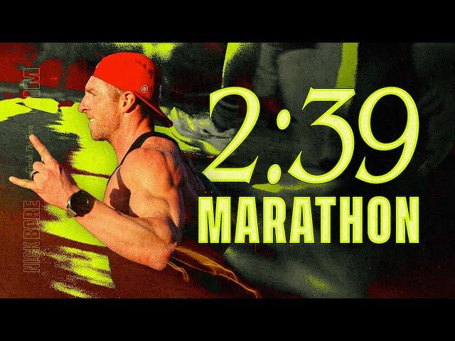 The 2:39 Marathon | Nick Bare