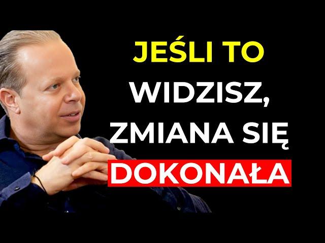 Jeśli to WIDZISZ, właśnie ZMIENIŁEŚ RZECZYWISTOŚĆ | Joe Dispenza