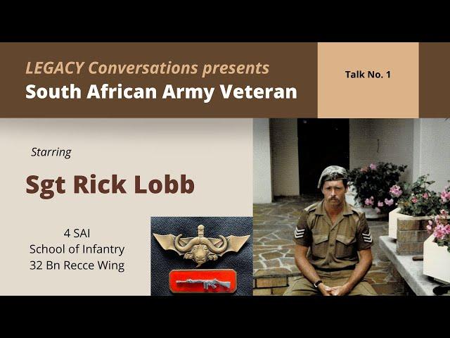 Legacy Conversations – Rick Lobb – 32 Bn Recce Wing