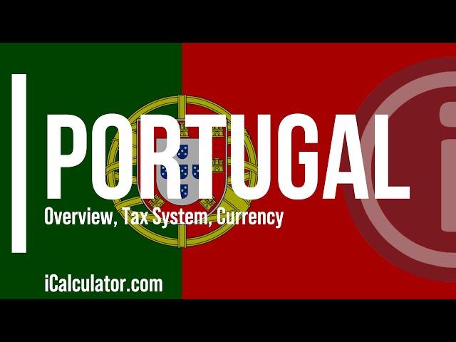 Portugal Tax System - A Brief Overview