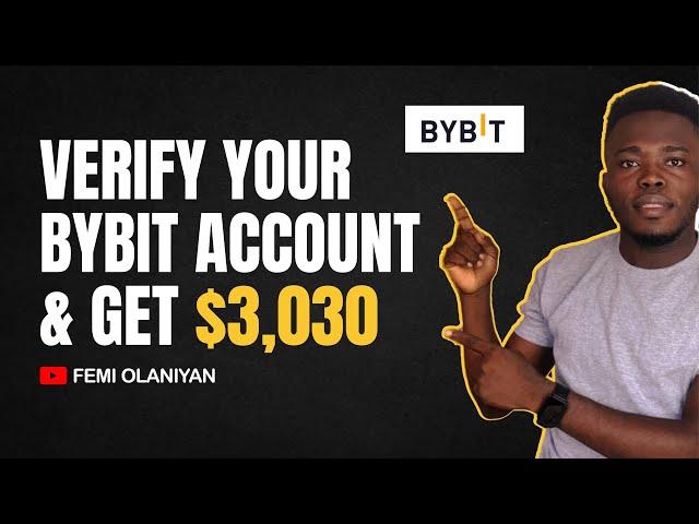 How To Verify Your BYBIT Account In 5 Seconds (& Get $3,030 Bonus)