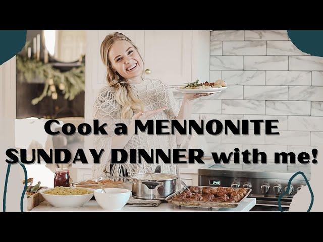 Cook a MENNONITE STYLE SUNDAY DINNER with me!