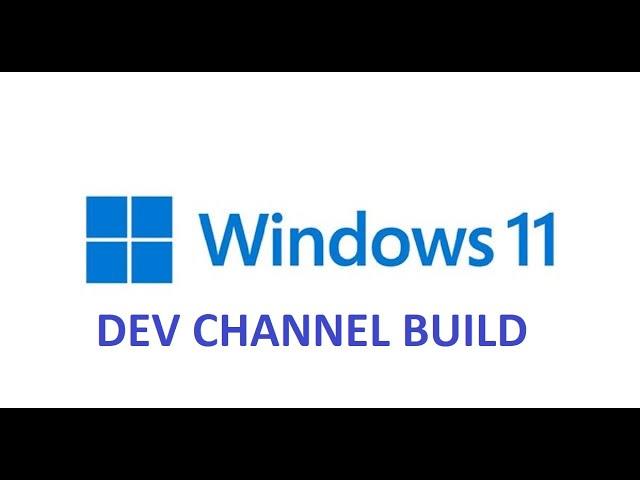 Quick look Windows 11 DEV Channel Build 25231 Windows Insiders