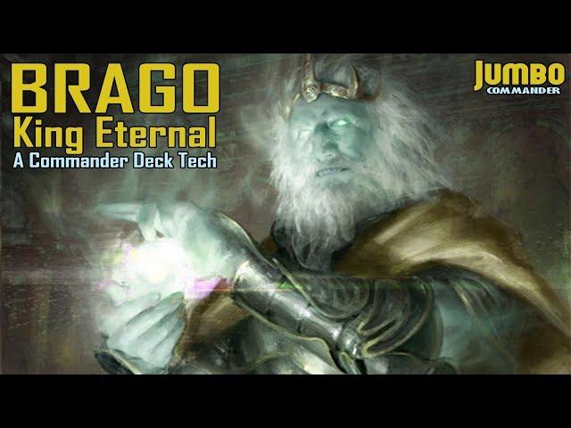 Brago King Eternal Commander Deck Tech