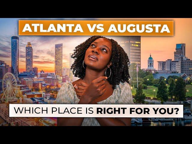 The Pros and Cons of Living in Atlanta, GA vs Augusta, GA