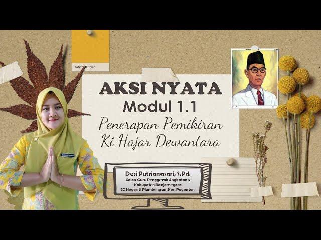 1.1.a.9. AKSI NYATA - PENERAPAN MODUL 1.1. PEMIKIRAN FILOSOFIS KHD