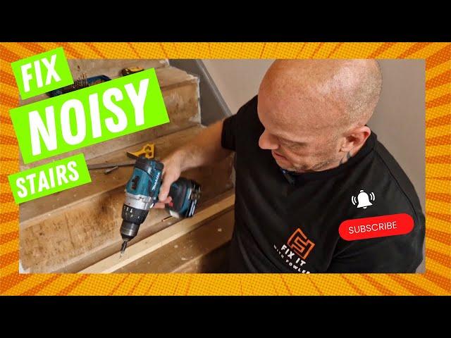 How to Fix Noisy Stairs - The Complete Guide!