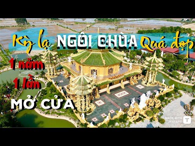 Ngôi chùa kỳ lạ 1 năm chỉ mở cửa 1 lần vào đúng 1 ngày