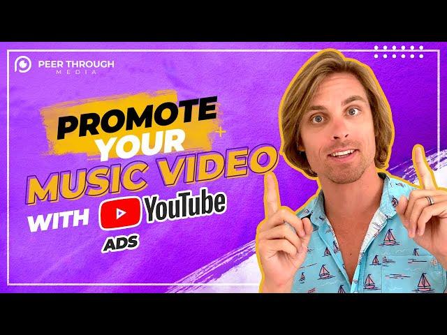 How To Promote Your Music Video Using YouTube Ads