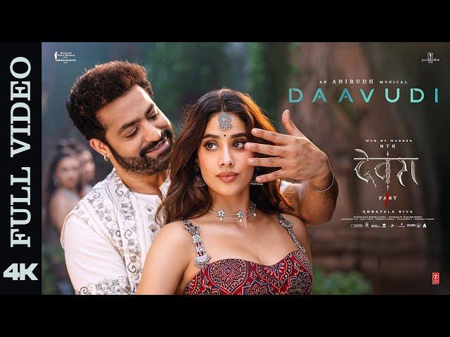 Daavudi - दावूदी (Full Video) | Devara | NTR | Janhvi Kapoor | Koratala Siva | Anirudh Ravichander