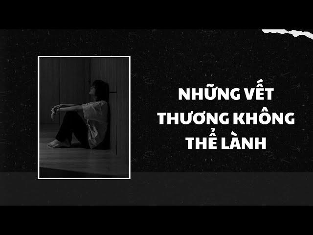 [Truyện Audio] Những Vết Thương Không Thể Lành - Zhihu​ | Trần Thiên Minh