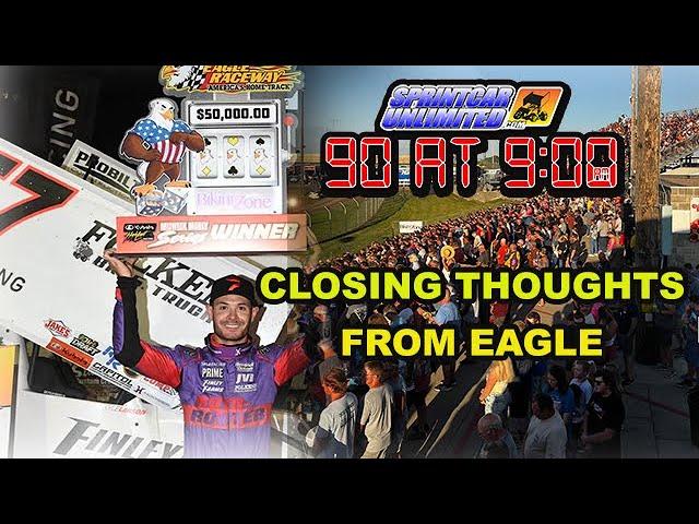 SprintCarUnlimited 90 at 9 for Wednesday June 12th: Closing thoughts from High Limit at Eagle