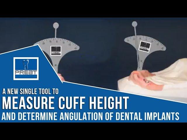 Measure Cuff Height and Angulation Of Your Dental Abutment By PREAT Corporation