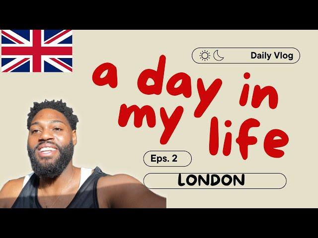 Daily Vlog 2 | An Americans Day In London